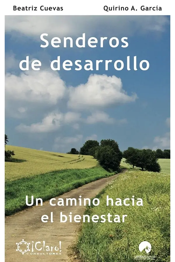 Senderos de Desarrollo. Un camino hacia el bienestar